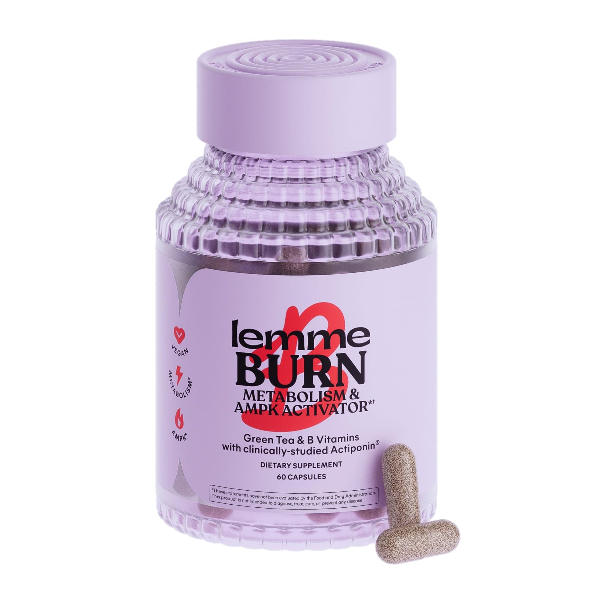 Lemme Burn - Metabolism, Belly Fat Burning + AMPK Activating Supplement for Men & Women w/Clinically Studied Actiponin Gynostemma, Green Tea Extract, Vitamins B6 & B12 - Gluten Free, 60 Count