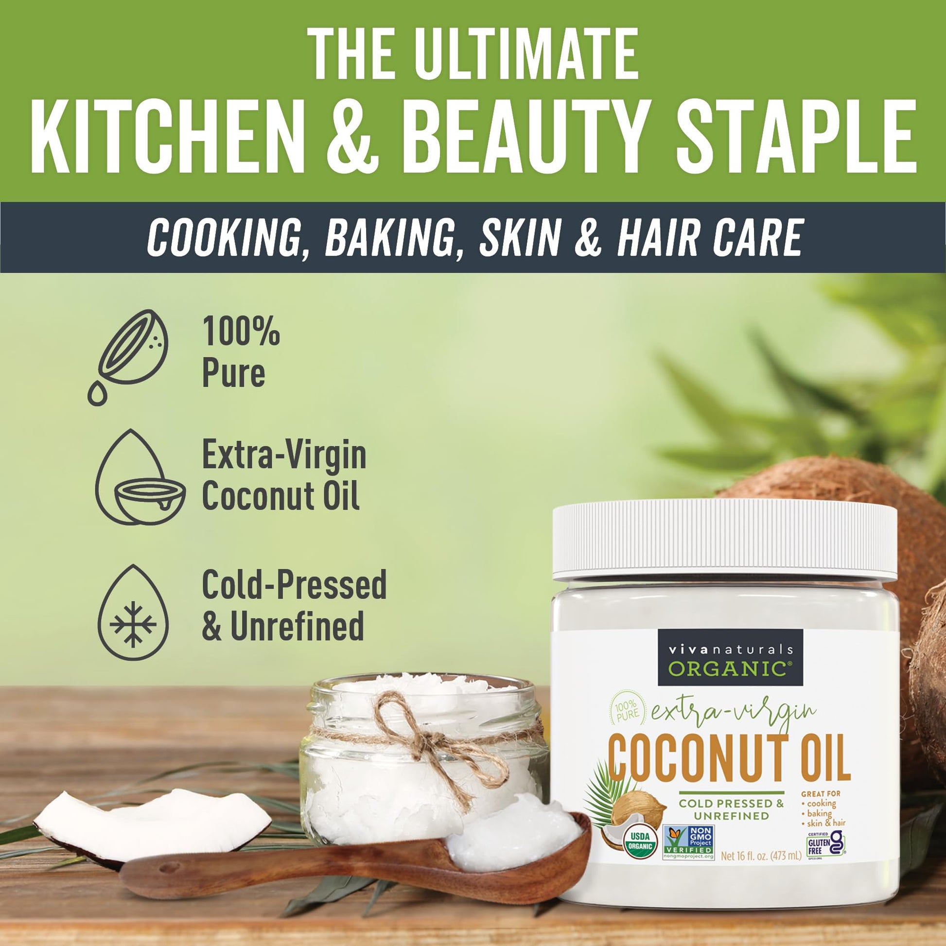 Viva Naturals Organic Coconut Oil - Unrefined, Cold-Pressed Extra Virgin Coconut Oil, USDA Organic and Non-GMO Cooking Oil, Great as Hair Oil and Skin Oil, 16 Fl Oz